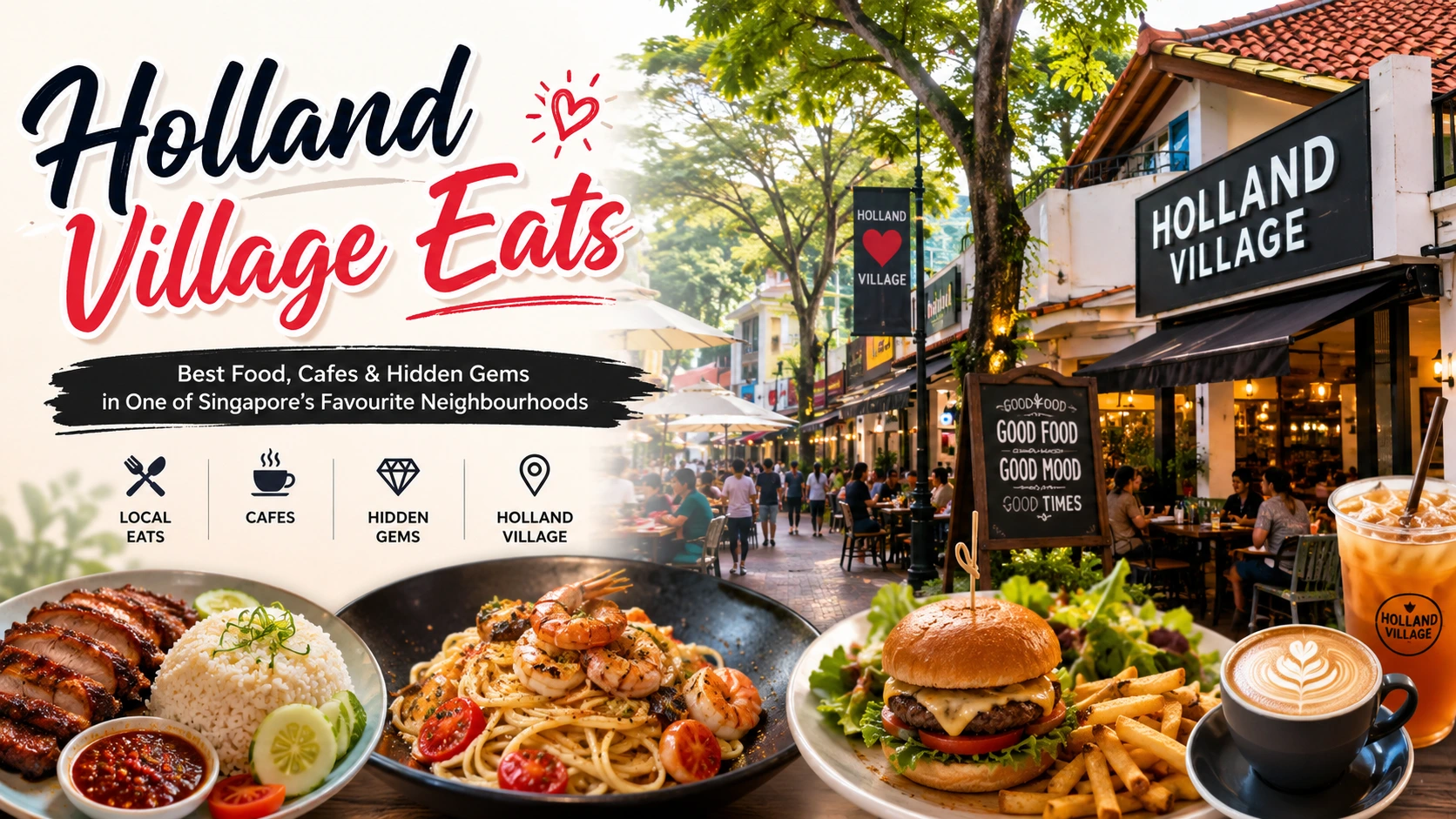 Holland Village Eats