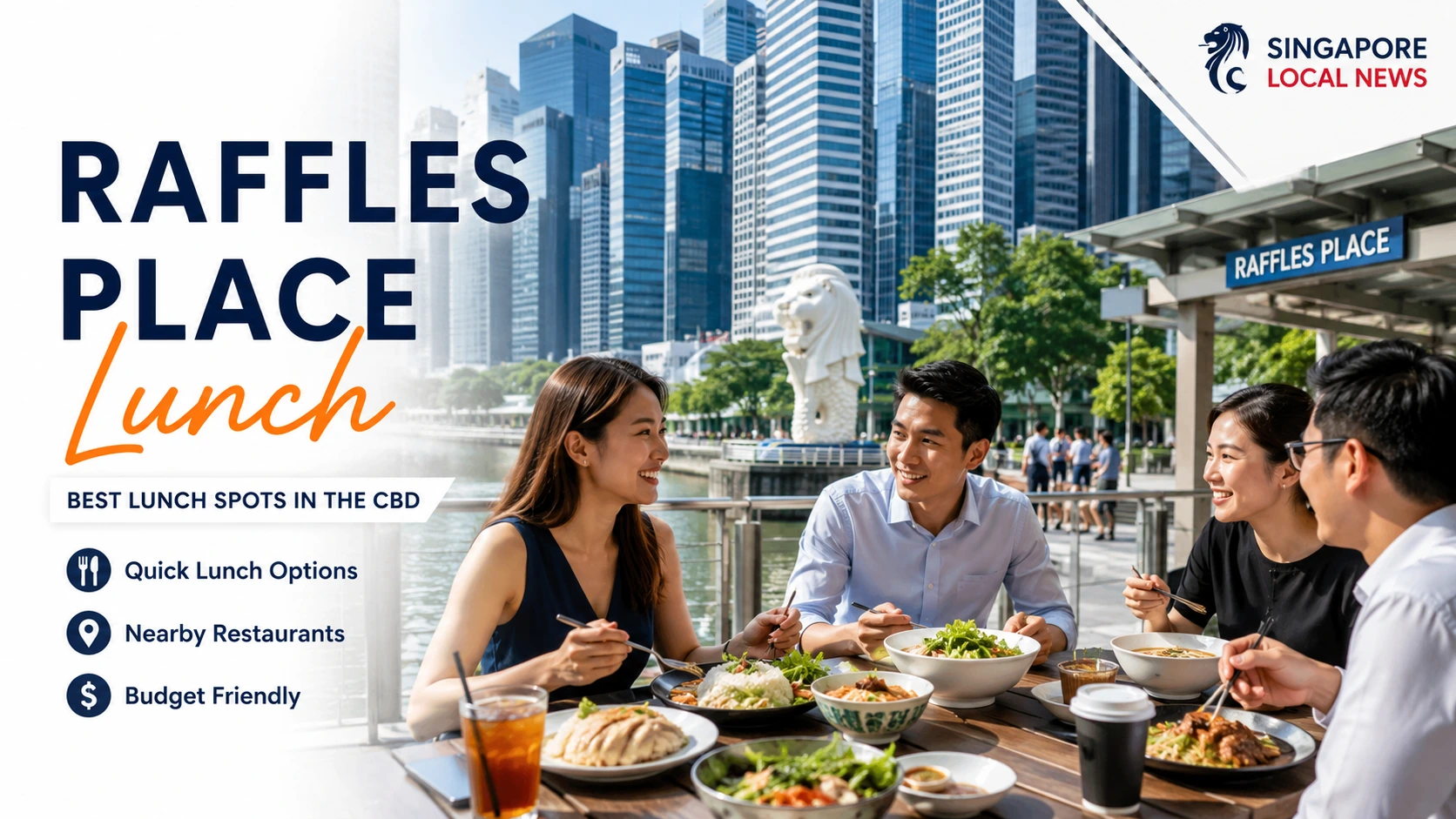 Raffles Place Lunch