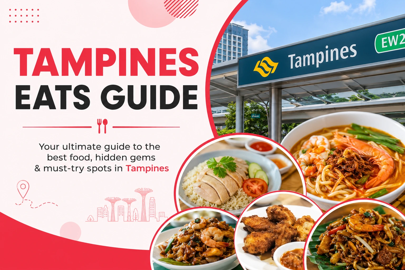 Tampines Eats Guide